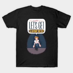 All right then, let's get started! T-Shirt